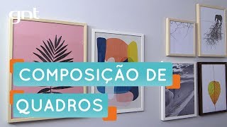 Como fazer a composição de quadros na sua parede  Dica de Reforma  Decora  Maurício Arruda [upl. by Niassuh]