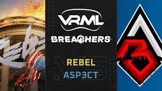 Breachers  Rebel vs ASP3CT  Season 2 Week 5  VRML [upl. by Niloc503]