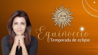 Equinoccio y temporada eclipses [upl. by Yolanda545]