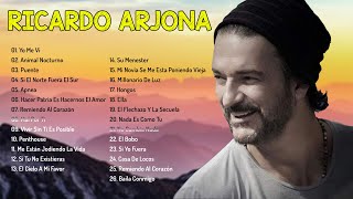 LAS MEJORES CANCIONES DE RICARDO ARJONA 🎇 Top mejores canciones De Ricardo Arjona [upl. by Herzberg685]