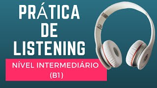 TREINO DE LISTENING  5 ÃUDIOS EM INGLÃŠS NÃVEL INTERMEDIÃRIO B1  COM LEGENDA EM INGLÃŠS [upl. by Hurty]