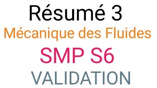 3 Résumé 3  Mécanique des Fluide SMP S6 [upl. by Aniehs464]