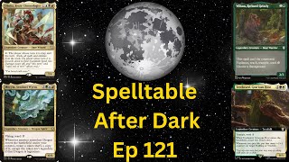 EDH Spelltable After Dark Ep 121 JP vs Sinister Skyes vs MileHighManiac vs Alkerius [upl. by Ponzo]