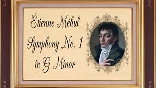 Mehul  Symphony No 1 In G Minor [upl. by Corissa]