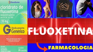 FLUOXETINA  PARA QUE SERVE COMO TOMAR COMO FUNCIONA EFEITOS COLATERAIS  REMÉDIO PARA DEPRESSÃO [upl. by Oicirtap]