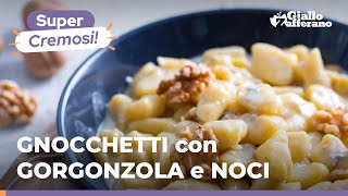 GNOCCHETTI GORGONZOLA e NOCI un grande classico da condividere cremoso e saporito❤️ FATTI IN CASA [upl. by Iur]