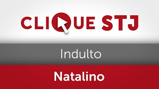 Indulto natalino só pode ser concedido a quem foi condenado até a publicação do decreto [upl. by Beaston]