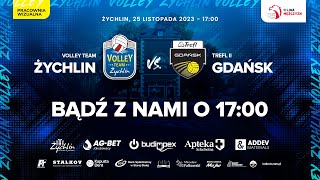 Volley Team Żychlin  Trefl Gdańsk II [upl. by Sand]