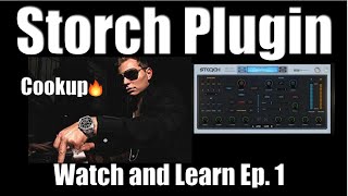 Scott Storch Vst Storch Plugin Watch and Learn Ep 1 [upl. by Wallack]