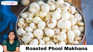 Roasted Phool Makhana Recipe [upl. by Nightingale]