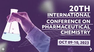 20th International Conference on Pharmaceutical Chemistry [upl. by Liuka]