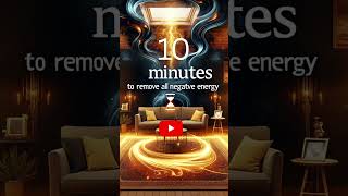 Remove ALL Negative Energy From Your Home negativeenergyremoval [upl. by Rihaz]