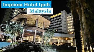 Impiana Hotel Ipoh Malaysia  Centrally in Ipoh City Near to Ipoh Parade [upl. by Derwon]