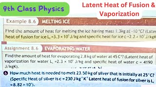 9th Class Physics  Latent Heat of fusion  Latent Heat of Vaporization  Assignment 86  QAS Edu [upl. by Llib19]