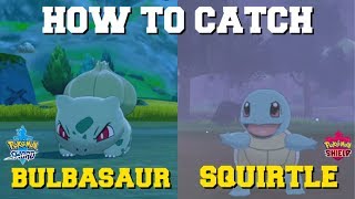 HOW TO CATCH BULBASAUR AND SQUIRTLE IN POKEMON SWORD AND SHIELD WHERE TO FIND SQUIRTLE amp BALBASAUR [upl. by Kraus]