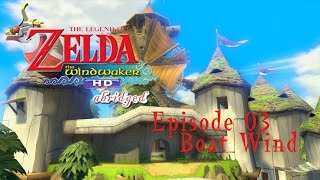 Wind Waker HD Abridged Episode 03 [upl. by Zacarias]