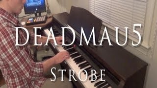 Deadmau5  Strobe Evan Duffy Piano Cover [upl. by Danit679]