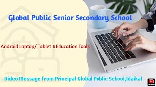 Video Message from Principal Global Public Senior Secondary School  CBSE  Idaikal [upl. by Enitsahc484]