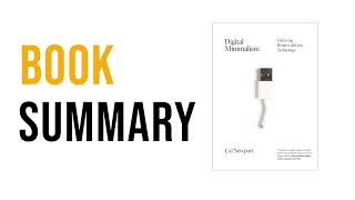 Digital Minimalism by Cal Newport  Free Summary Audiobook [upl. by Anillek455]