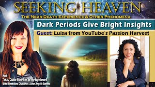 Episode 310 Part 2 of 3 Dark Periods Give Bright Insights  Luisa from YouTubes Passion Harvest [upl. by Enitsirc]