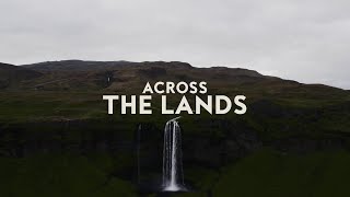 Across the Lands Official Lyric Video  Keith amp Kristyn Getty [upl. by Alemat]