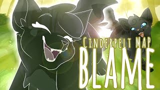 Cinderpelt • Blame • Complete Warrior Cats MAP [upl. by Galang]