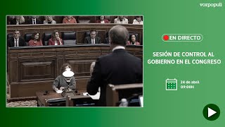 🔴 EN DIRECTO  Sesión de control al Gobierno en el Congreso de los Diputados [upl. by Biles]