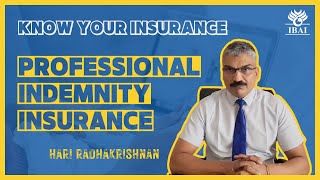 IBAIs Knowledge Series  Episode 3  Professional Indemnity Insurance  Hari Radhakrishnan [upl. by Asiek]