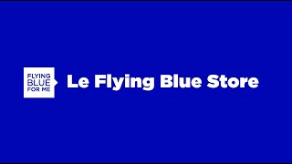 Transformez vos Miles en cadeaux sur le Flying Blue Store [upl. by Suivatram217]