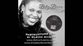 REISSUE quotI Got A Dreamquot  Glenn Rivera ReStructure Mix  Betty Brown [upl. by Enyehc]