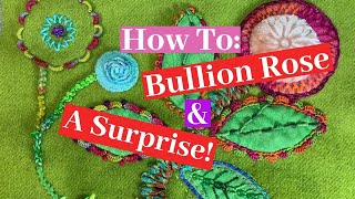 How To Make a Bullion Rose amp A Surprise Stitch  Bullion Tendrils [upl. by Dodi]