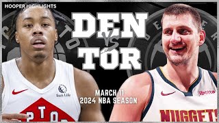 Denver Nuggets vs Toronto Raptors Full Game Highlights  Mar 11  2024 NBA Season [upl. by Eniamerej507]