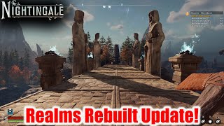 Nightingale  Realms Rebuilt Update Ep1 [upl. by Aiel]