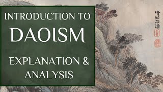 What is Daoism Taoism Daoist Philosophy Religion and Practices Easily Explained [upl. by Kcirb]