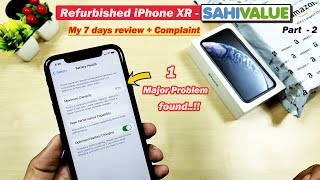 Refurbished iPhone XR from SahiValue  7 days review  Problem amp Complaint [upl. by Uzial]