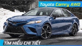 Chi tiết Toyota Camry AWD dẫn động 4 bánh  Tăng độ bám tăng sức hấp dẫn  XE24h [upl. by Prady]