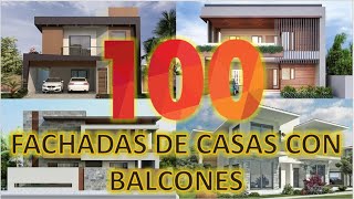 100 HERMOSAS FACHADAS de CASAS con BALCONES [upl. by Ahsia561]