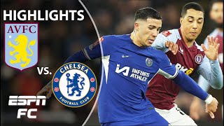 Aston Villa vs Chelsea  FA Cup Highlights  ESPN FC [upl. by Weitman903]