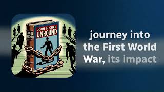 Welcome to John Buchan Unbound [upl. by White]