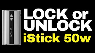 How to Lock and Unlock an Eleaf iStick 50w [upl. by Sergeant]