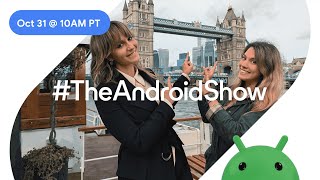 Tune in on October 31 for our Fall episode TheAndroidShow live from Droidcon [upl. by Carew]