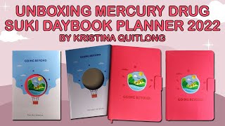 UNBOXING MERCURY DRUG SUKI DAYBOOK PLANNER 2022  KRISTINA QUITLONG [upl. by Aerdnaxela]