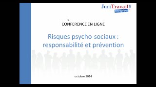 Risques psychosociaux responsabilité et prévention  Web conf Juritravail [upl. by Abott]