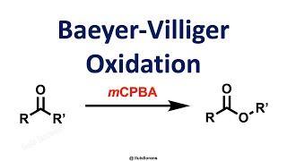 BaeyerVilliger Oxidation [upl. by Saile13]