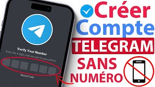 ✅ Comment CRÉER un compte Telegram sans NUMÉRO de téléphone  100  succès [upl. by Mehala461]