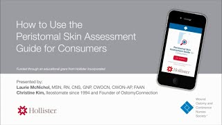 How to Use the Peristomal Skin Assessment Guide for Consumers  All in for Ostomy Conference 2018 [upl. by Spanos]