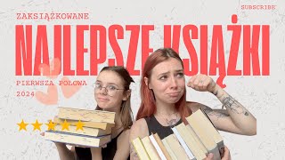 NAJLEPSZE KSIĄŻKI 📚📖 Pierwsza połowa 2024 ❤️ [upl. by Lud842]