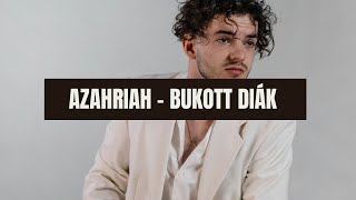 Azahriah  Bukott diák [upl. by Garnet]