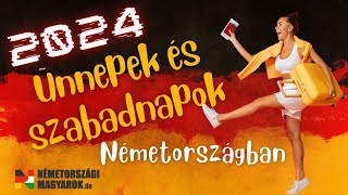 Munkaszüneti és ünnepnapok Németországban 2024ben [upl. by Artemisia]