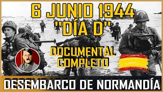 DESEMBARCO DE NORMANDÍA💥6 de junio de 1944 ✅Segunda Guerra Mundial Documental coloreado completo [upl. by Gombach]